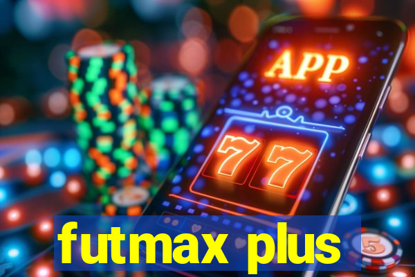 futmax plus